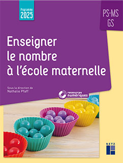 Enseigner le nombre à l’école maternelle