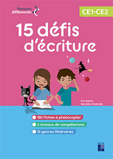 15 défis d’écriture CE1-CE2